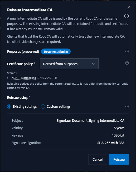The Reissue Intermediate CA dialog, showing the preserved purpose badges and the Existing, Default and Custom settings choice